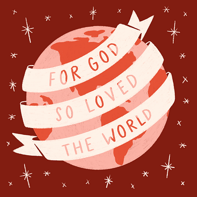 John 3:16 church earth easter globe god jesus john3:16 love red salvation space stars world worship