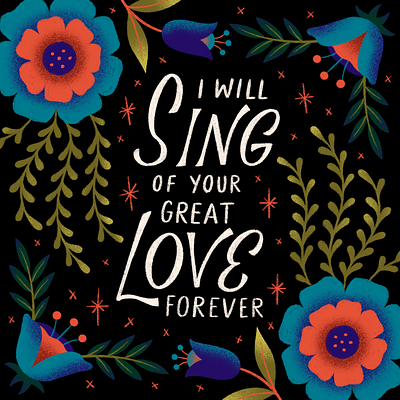 Psalm 89:1 flowers hand lettering illustration jesus leaves lettering love music psalm sing the lord type