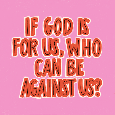 Romans 8:31 church hand lettering illustration lettering romans type typography