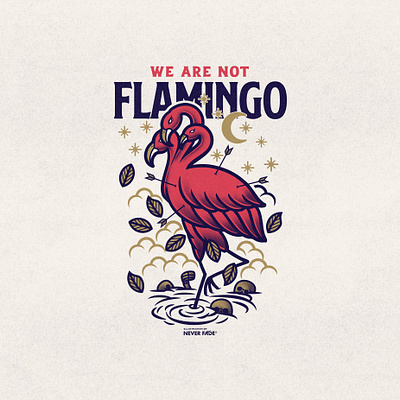 We Are Not Flamingo americantraditional americantraditionaltattoo apparel artworkforsale bandmerch brand branding design designforsale flamingo illustration illustrator merch music print skull typography