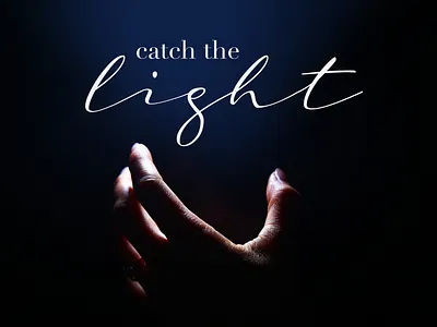 catch the light flash lettering light photography quote typograhpy