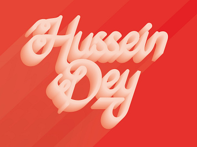 Hussein Dey - Lettering alger algeria algerie dz embossed hand hand drawn hand lettering handlettering handmade letter lettering lettermark letters shadow words