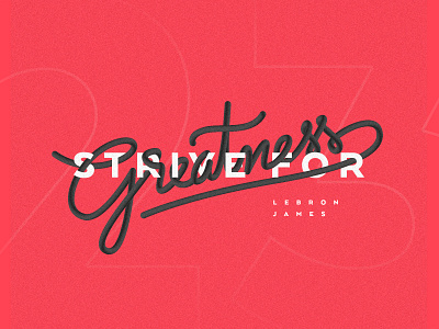 Strive for Greatness | Digital Handlettering 3dlettering digitalart fake3d hand drawn hand lettering handlettered handlettering handmade illustrator photoshop