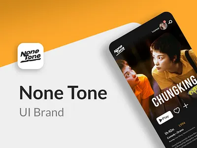 None tone UI Brand - Movie Mobile Apps app branding copywriting design flat ui user interface uxdesign