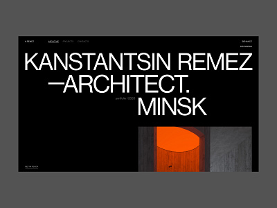 Kanstantsin Remez | Architector Page about about page architect architector biography black composition dark design folio graphic grid landing page name portfolio promo swiss typogaphy ux uxui