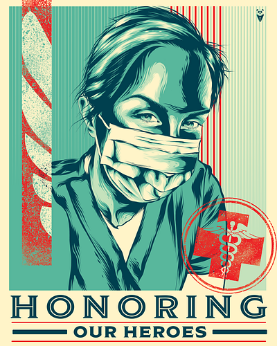 Honoring Our Heroes branding covid 19 covid19 design doctors healthcare heroes illustration nurse nurses poster art poster design posters vector