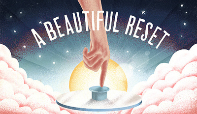 A Beautiful Reset grain hand heaven illustration lettering nevesman reset