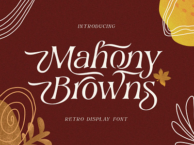 Mahony Browns Typeface
