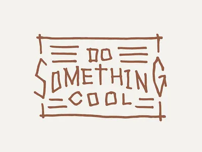 do something cool badge branding handlettering illustration logo retro surf typography