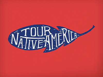 Tour Native America emblem illustration indigenous lettering native american tourism typography