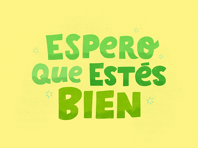 Espero que estés bien AM design handlettering handtype illustration lettering letters quote type typography