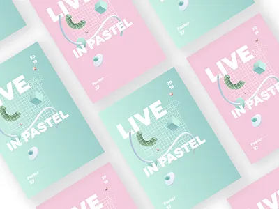 Live in Pastel 3d abstract concept design geometric graphic design illustration pastel color poster poster design shapes simple square type typography ui ux