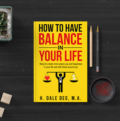 'How To Have Balance in Your Life' book cover design graphics designs