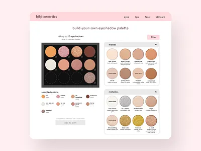Build-Your-Own Eyeshadow Palette 100 days of ui 100daysofui beauty customize customize product daily ui daily ui challenge dailyui dailyuichallenge ecommerce shopping ui design web design website