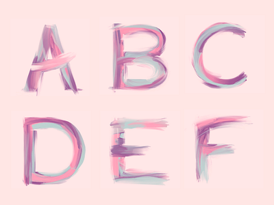 A to F, Painterly Drop Caps abcs blush brush drop cap hand lettering lettering lilac oil paint paint teal