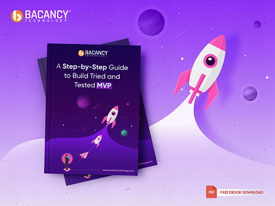 Build your Start-up MVP- A guideline eBook bacancy technology book book cover branding dribbble ebook illustration infographic mobile app development company mvp mvp development services mvp ebook mvp guidline uiux vector web development company