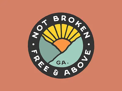 Free & Above - Not Broken badge badge design illustration lockup mountains outdoors stamp sticker sticker design sun