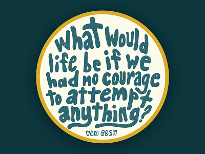 What Would Life Be Sticker Design design hand drawn handlettering illustrator sticker design teal vector vintage