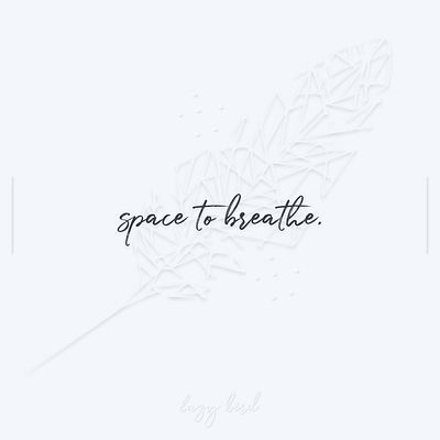 We need more space to breathe... breathe caligraphy graphicdesign negativespace poster poster art softui space text texture