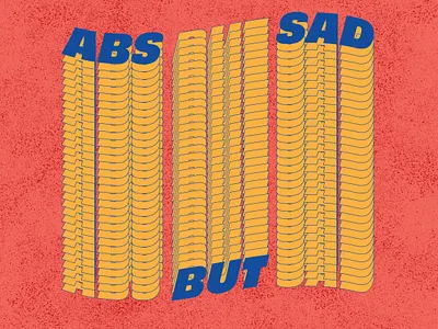 ABS BUT SAD design primary colors quarantine typography vector warped