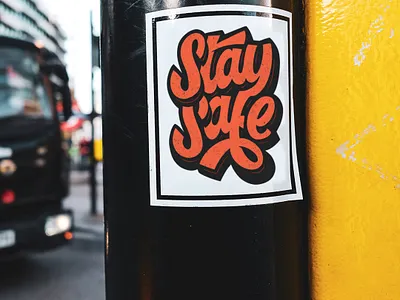 Stay Safe branding design font handlettering instagram lettering logo sticker streetart typography