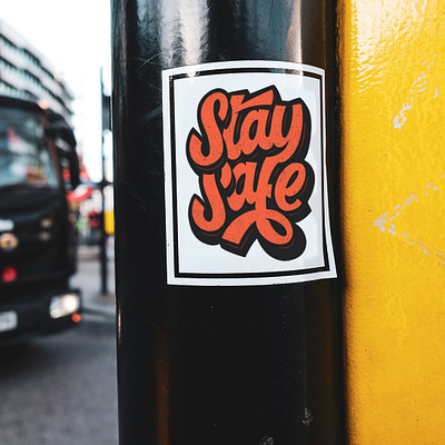 Stay Safe branding design font handlettering instagram lettering logo sticker streetart typography