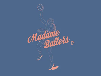 Madame Ballers illustraion logo script typogaphy women basketball