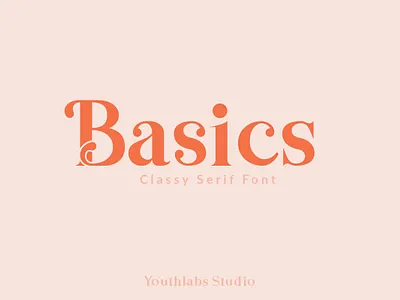 Basics Serif Font branding classic font classy font design display font download font elegant font font font design fonts graphic design lettering logo font logo fonts retro font serif font typeface typefaces typography vintage font