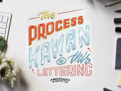 "Kawan" Lettering Process brush lettering design digital art digital lettering hand lettering illustration lettering lettering art lettering design lettering process typography work in progress