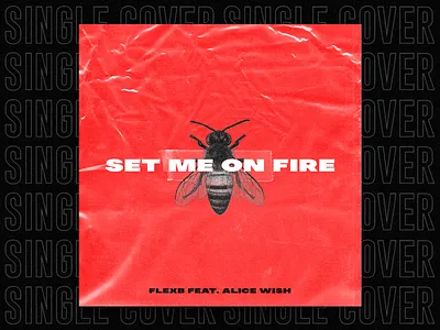 SINGLE | Set Me On Fire album art album artwork albumcoverart albumcoverdesign artcover cover cover artwork cover design covercollection coverdesign edm eletronic ep ep cover music single single art singlecover song