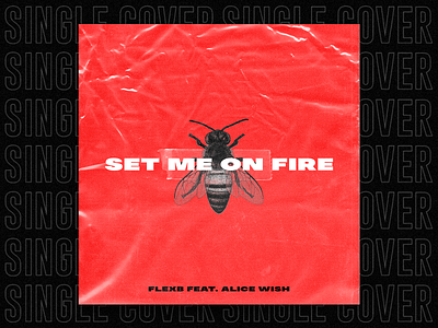 SINGLE | Set Me On Fire album art album artwork albumcoverart albumcoverdesign artcover cover cover artwork cover design covercollection coverdesign edm eletronic ep ep cover music single single art singlecover song