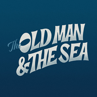 The Old Man & The Sea Lettering book cover book cover design classic hand lettering ipad pro lettering procreate retro script lettering texture vintage