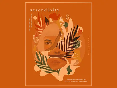 Serendipity colors design face fine art flowers illustration graphic design illustration orange portrait illustration poster art poster design procreate art typography