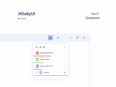 DailyUI Day27-Dropdown 100daychallenge 100days app daily 100 challenge dailyui dayliui design download drop dropdown file file manager file upload mobile ui upload ux web web design webdesign