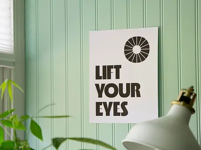 Lift Your Eyes eyes god is good hope peace poster print roba sun
