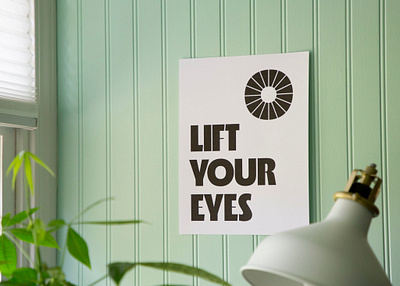 Lift Your Eyes eyes god is good hope peace poster print roba sun