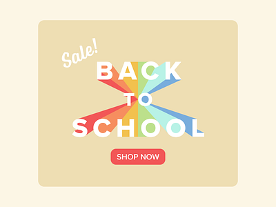 Back-to-School Sale 100 days of ui 100daysofui back to school daily ui daily ui challenge dailyui dailyuichallenge overlay popout rainbow retro sale special offer ui design