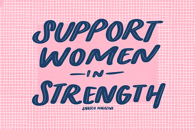 Support Women in Strength design digital drawing digital illustration hand drawn hand lettering hand lettering art hand type handlettering illustration strong women