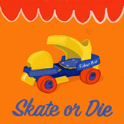 Skate or die fisherprice illustration retro rollerskate skate