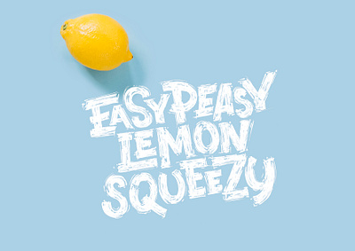 Easy Peasy Lemon Squeezy calligraphy illustration lemon letter lettering logo logotype type typography