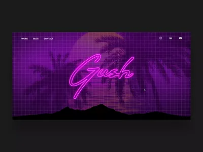 Gush Website 80s style ad agency animation branding dark theme dark ui gsap homepage interactive website neon colors reactjs retro retro design ui uiux ux web design web development website website design