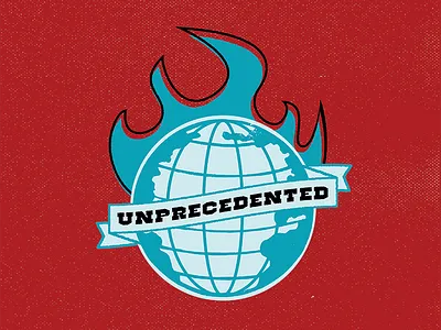 Unprecedented