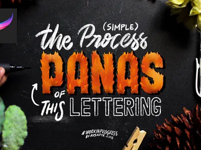 "Panas" Lettering Process brush lettering digital art digital lettering goodtype hand lettering lettering lettering art lettering artist lettering design lettering logo letteringdesign letters type design typography