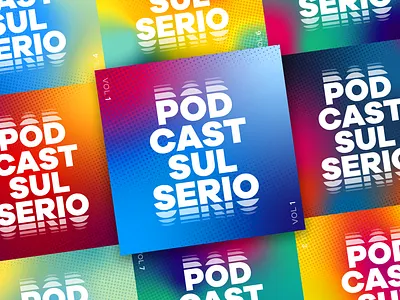 Podcast sul Serio - Cover set abstract album album art bergamo cover cover artwork cover design gradient color gradients halftones illustrator italy music festival music podcast podcast podcast cover stay safe stayhome