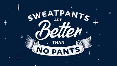 Sweatpants all day banner calligraphy chalk chalkboard handlettering lettering procreate sweatpants zoom zoom background