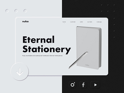 Nuka / Eternal stationery black white hightech minimal monochrome neumorphism notebook nuka pencil progressive real reddot skeuomorphic skeuomorphism ui ux