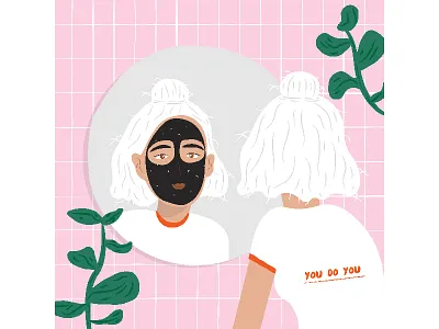 You do you bathroom design facial girl graphic design illustration lady