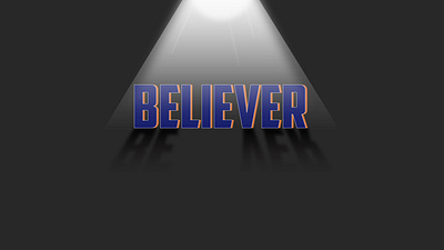 Believer..If you get this then hit like believer colors flat idea lie light shadow simple text texture thoughts