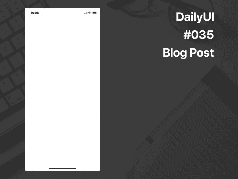 Daily UI Challenge / 035 - Blog Post 035 dailyui design ui ux