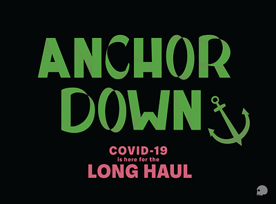 Anchor Down anchor bold covid19 gradient graphic green illustration lettering pink stay safe typography vector